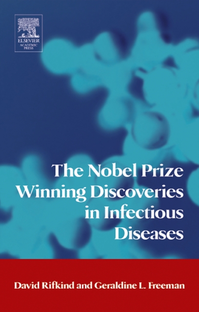 The Nobel Prize Winning Discoveries in Infectious Diseases, Paperback / softback Book