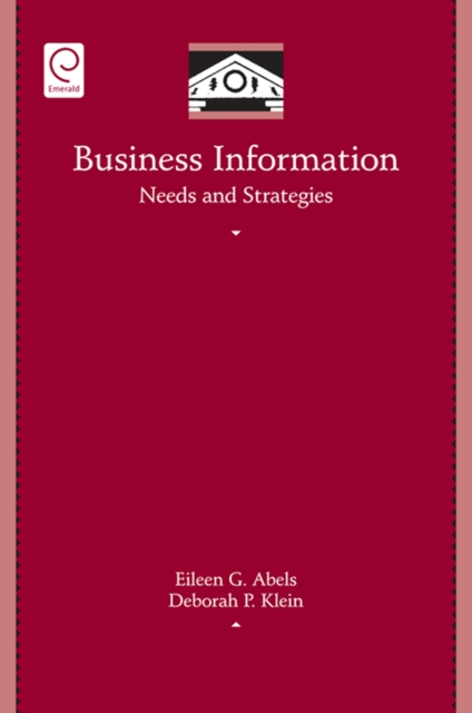 Business Information Needs and Strategies, Hardback Book