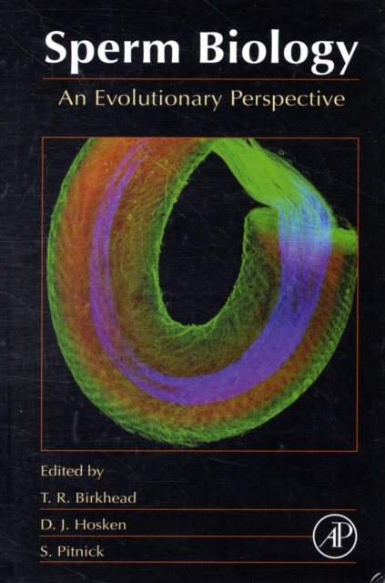 Sperm Biology : An Evolutionary Perspective, Hardback Book
