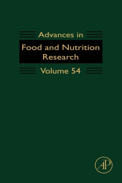 Advances in Food and Nutrition Research : Volume 54, Hardback Book