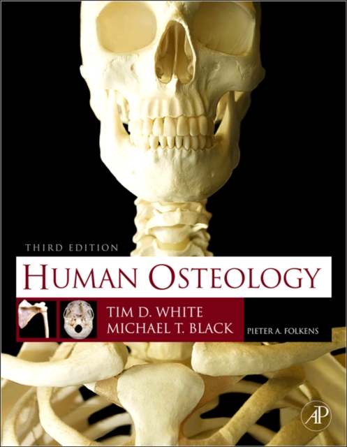 Human Osteology, Hardback Book