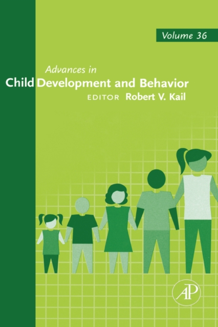Advances in Child Development and Behavior : Volume 36, Hardback Book