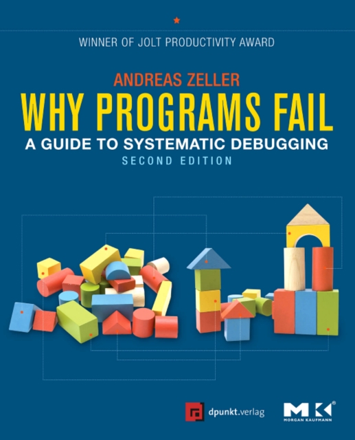 Why Programs Fail : A Guide to Systematic Debugging, Paperback / softback Book