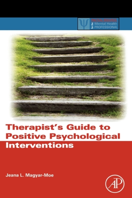 Therapist's Guide to Positive Psychological Interventions, Hardback Book