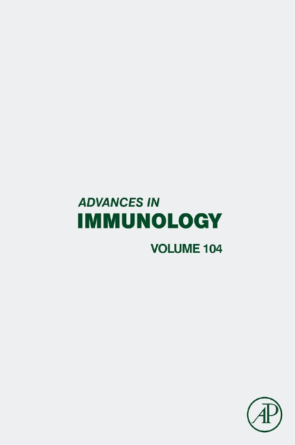 Advances in Immunology : Volume 104, Hardback Book