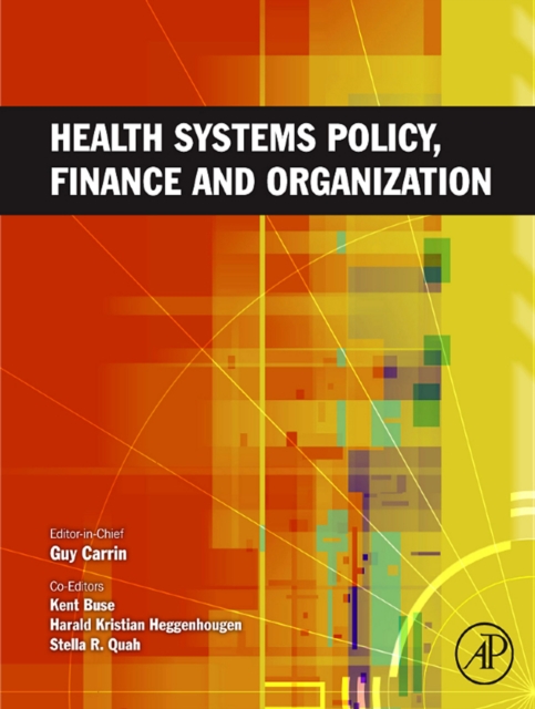 Health Systems Policy, Finance, and Organization, PDF eBook