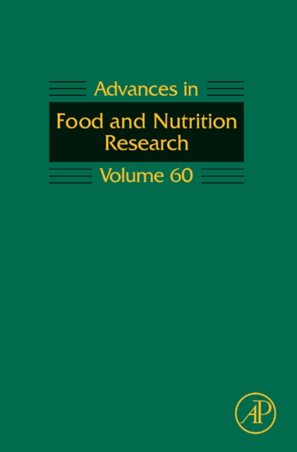 Advances in Food and Nutrition Research : Volume 60, Hardback Book