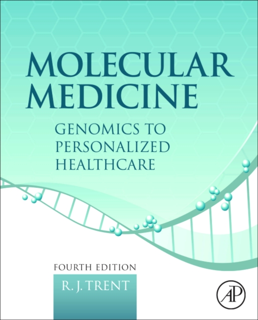 Molecular Medicine : Genomics to Personalized Healthcare, Hardback Book