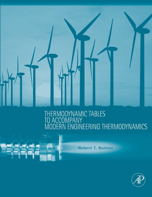 Thermodynamic Tables to Accompany Modern Engineering Thermodynamics, Paperback / softback Book