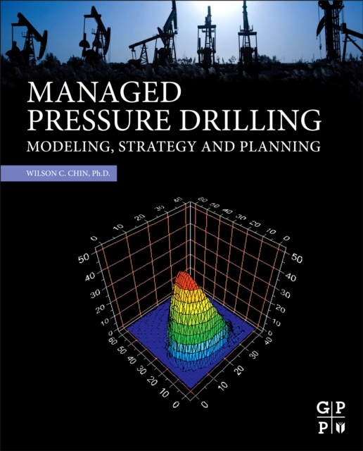Managed Pressure Drilling : Modeling, Strategy and Planning, PDF eBook