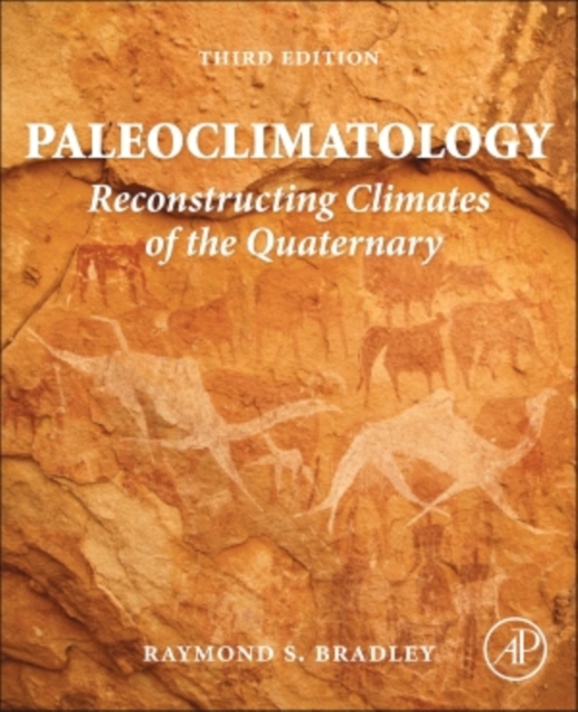 Paleoclimatology : Reconstructing Climates of the Quaternary, Hardback Book