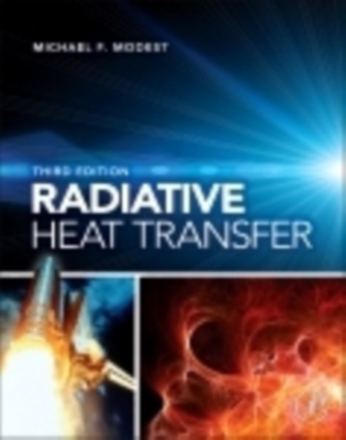 Radiative Heat Transfer, Hardback Book