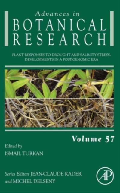 Plant Responses to Drought and Salinity stress : Developments in a Post-Genomic Era Volume 57, Hardback Book