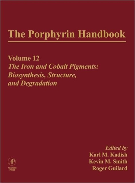 The Porphyrin Handbook : The Iron and Cobalt Pigments: Biosynthesis, Structure and Degradation, Hardback Book