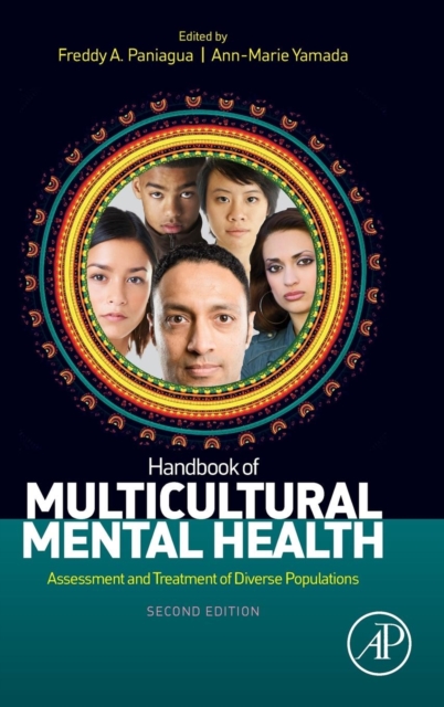 Handbook of Multicultural Mental Health : Assessment and Treatment of Diverse Populations, Hardback Book