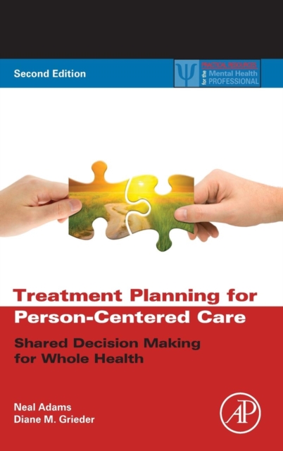 Treatment Planning for Person-Centered Care : Shared Decision Making for Whole Health, Hardback Book