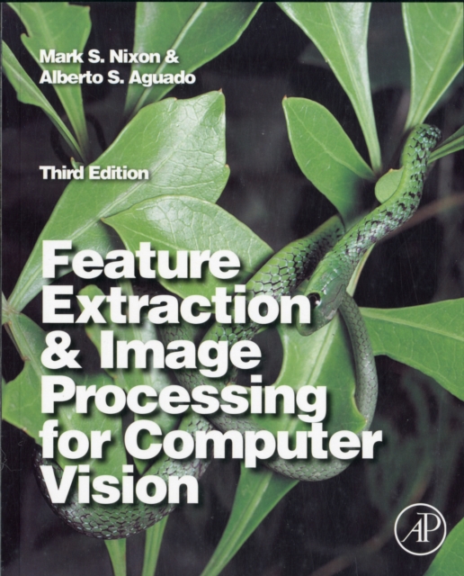 Feature Extraction and Image Processing for Computer Vision, Paperback / softback Book