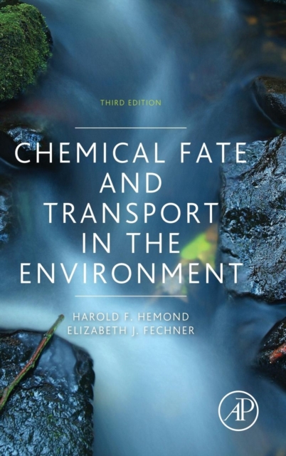Chemical Fate and Transport in the Environment, Hardback Book