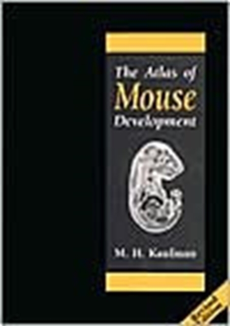 The Atlas of Mouse Development, Hardback Book