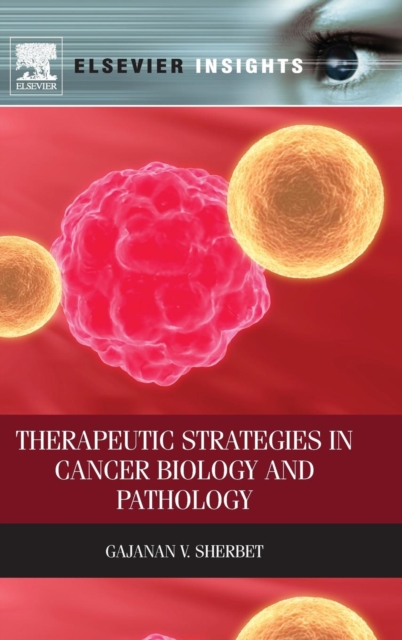 Therapeutic Strategies in Cancer Biology and Pathology, Hardback Book