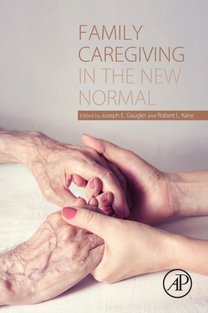 Family Caregiving in the New Normal, Paperback / softback Book