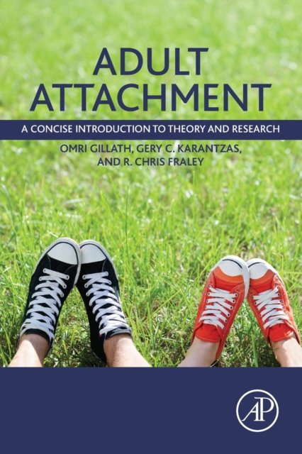 Adult Attachment : A Concise Introduction to Theory and Research, Paperback / softback Book