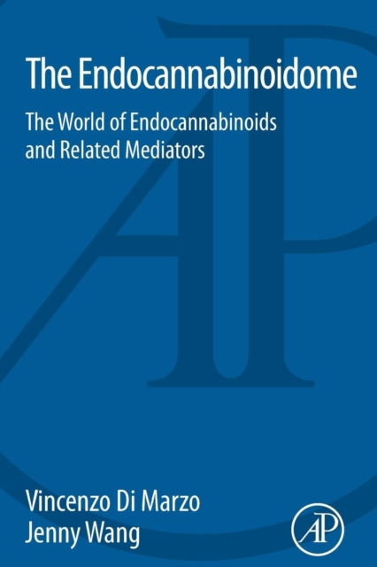 The Endocannabinoidome : The World of Endocannabinoids and Related Mediators, Paperback / softback Book