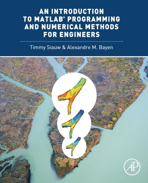 An Introduction to MATLAB® Programming and Numerical Methods for Engineers, Paperback / softback Book