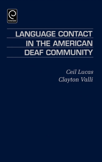 Language Contact in the American Deaf Community, Hardback Book