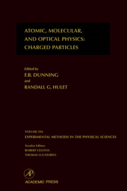 Atomic, Molecular, and Optical Physics: Charged Particles : Volume 29A, Hardback Book