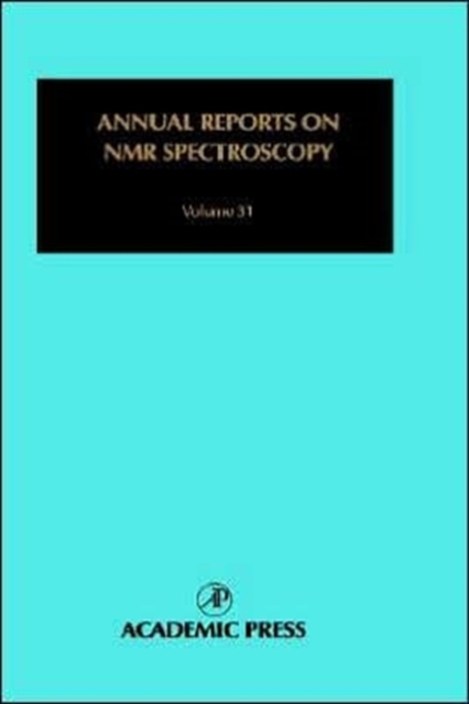 Annual Reports on NMR Spectroscopy : Special Edition Food Science Volume 31, Hardback Book
