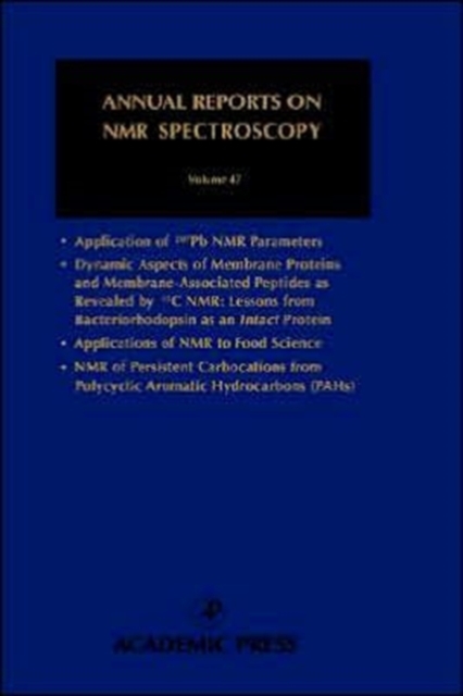 Annual Reports on NMR Spectroscopy : Volume 47, Hardback Book