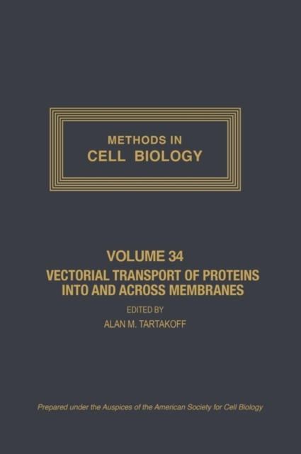 Vectorial Transport of Proteins into and across Membranes : Volume 34, Hardback Book