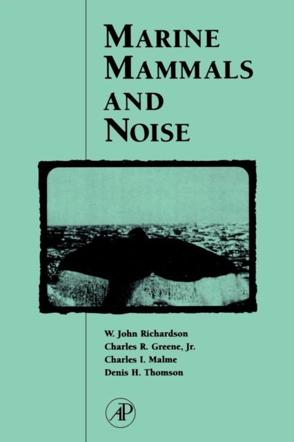 Marine Mammals and Noise, Paperback / softback Book