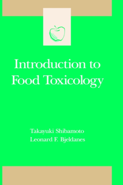 Introduction to Food Toxicology, Hardback Book