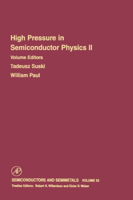 High Pressure in Semiconductor Physics II : Volume 55, Hardback Book