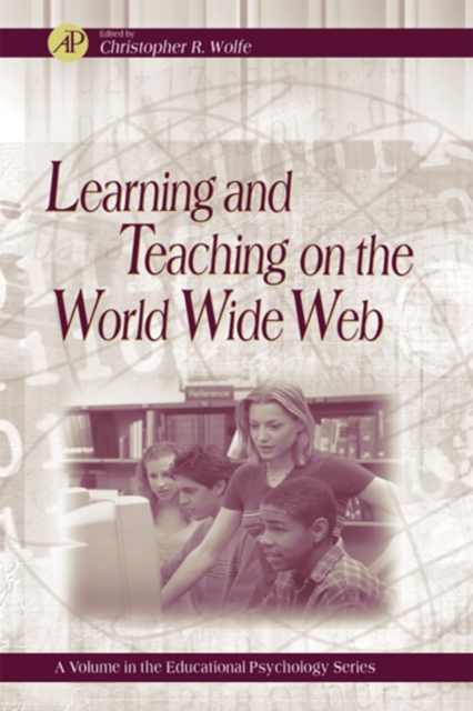 Learning and Teaching on the World Wide Web : Volume -, Hardback Book