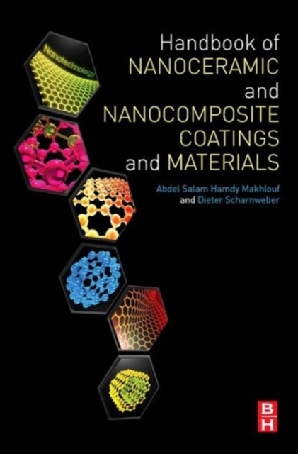 Handbook of Nanoceramic and Nanocomposite Coatings and Materials, Hardback Book