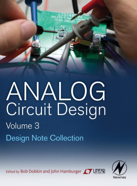 Analog Circuit Design Volume Three : Design Note Collection, Hardback Book