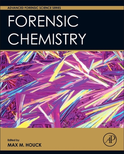 Forensic Chemistry, Hardback Book