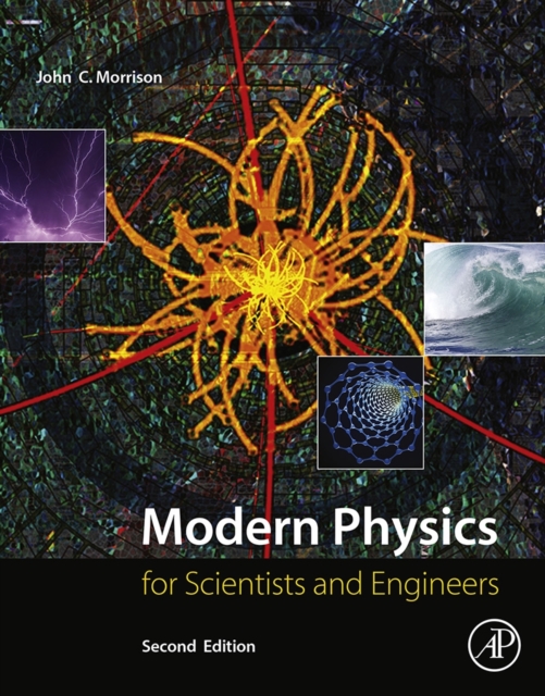 Modern Physics : for Scientists and Engineers, Hardback Book