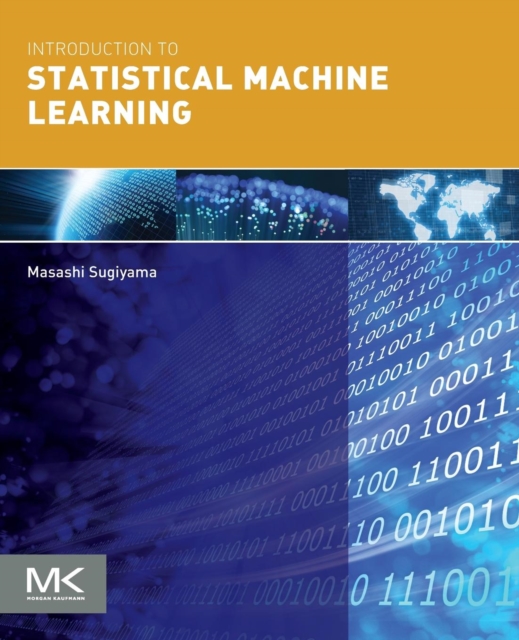 Introduction to Statistical Machine Learning, Paperback / softback Book