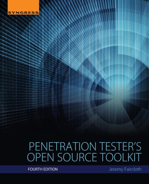 Penetration Tester's Open Source Toolkit, Paperback / softback Book