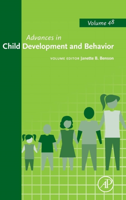 Advances in Child Development and Behavior : Volume 48, Hardback Book