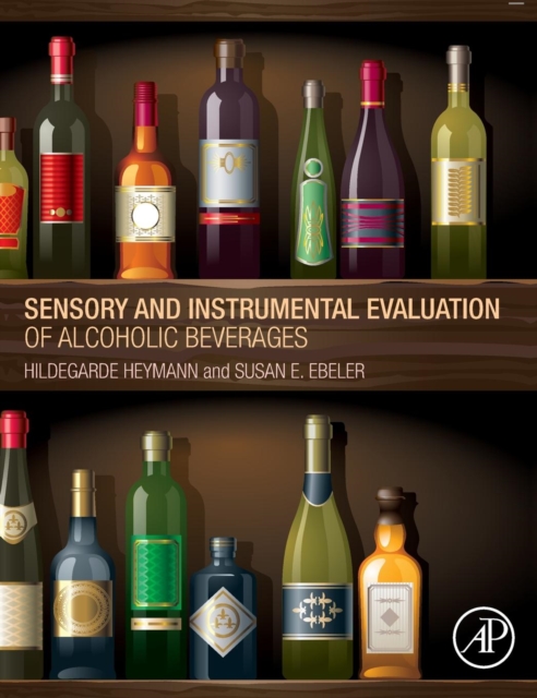 Sensory and Instrumental Evaluation of Alcoholic Beverages, Hardback Book