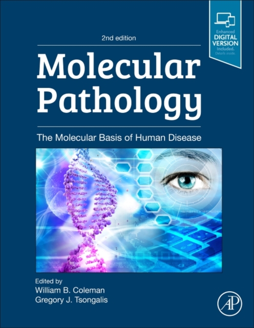 Molecular Pathology : The Molecular Basis of Human Disease, Hardback Book