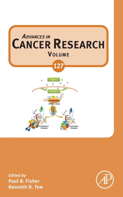 Advances in Cancer Research : Volume 127, Hardback Book