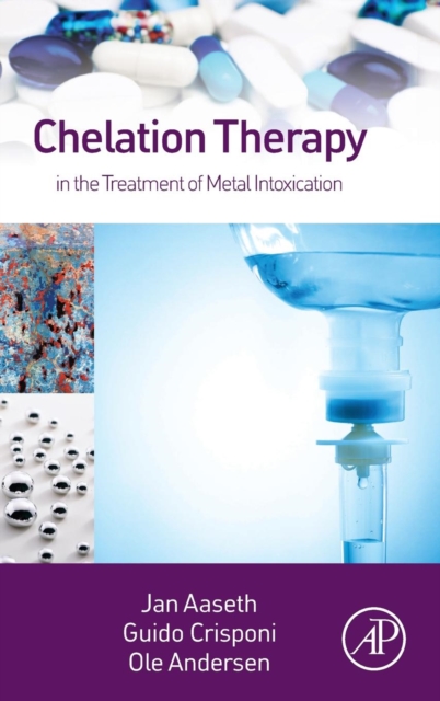 Chelation Therapy in the Treatment of Metal Intoxication, Hardback Book