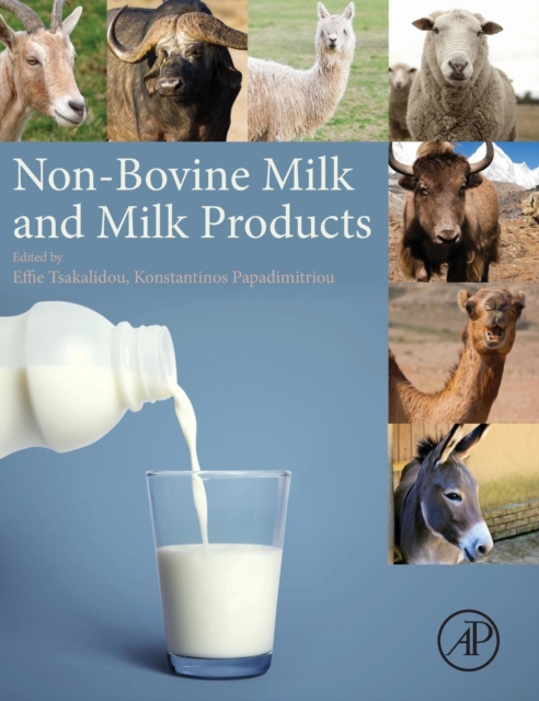 Non-Bovine Milk and Milk Products, Hardback Book