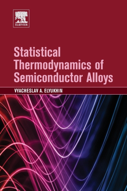 Statistical Thermodynamics of Semiconductor Alloys, Paperback / softback Book